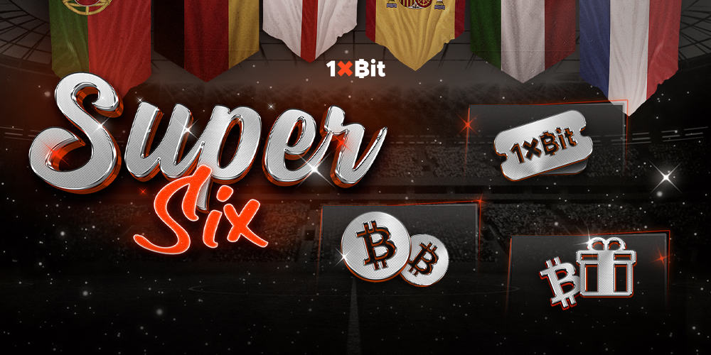 Join the Super Six Tournament on 1xBit and Win Big