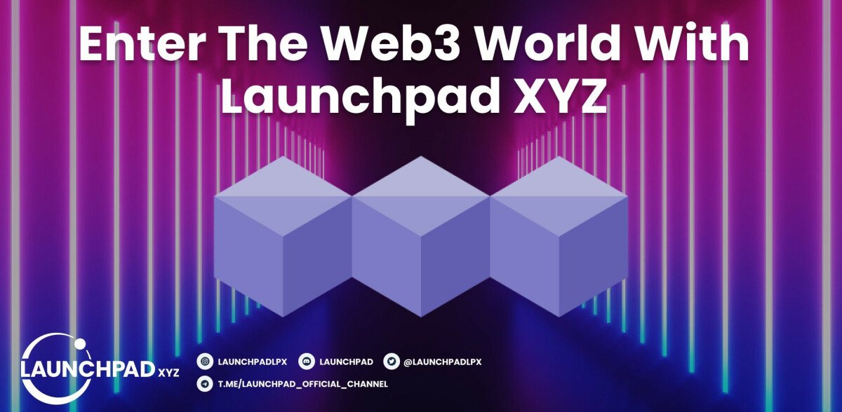 Launchpad XYZ: Building a Seamless Gateway to Web3