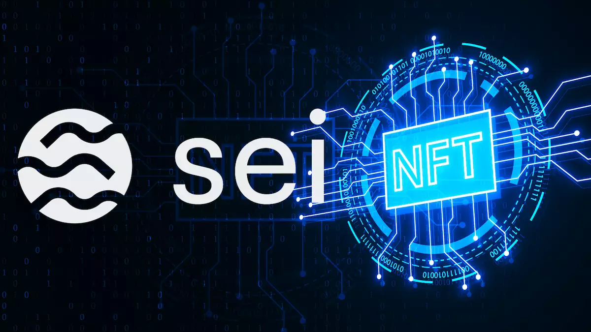 The Rise of SEI NFTs in the Digital Asset Space