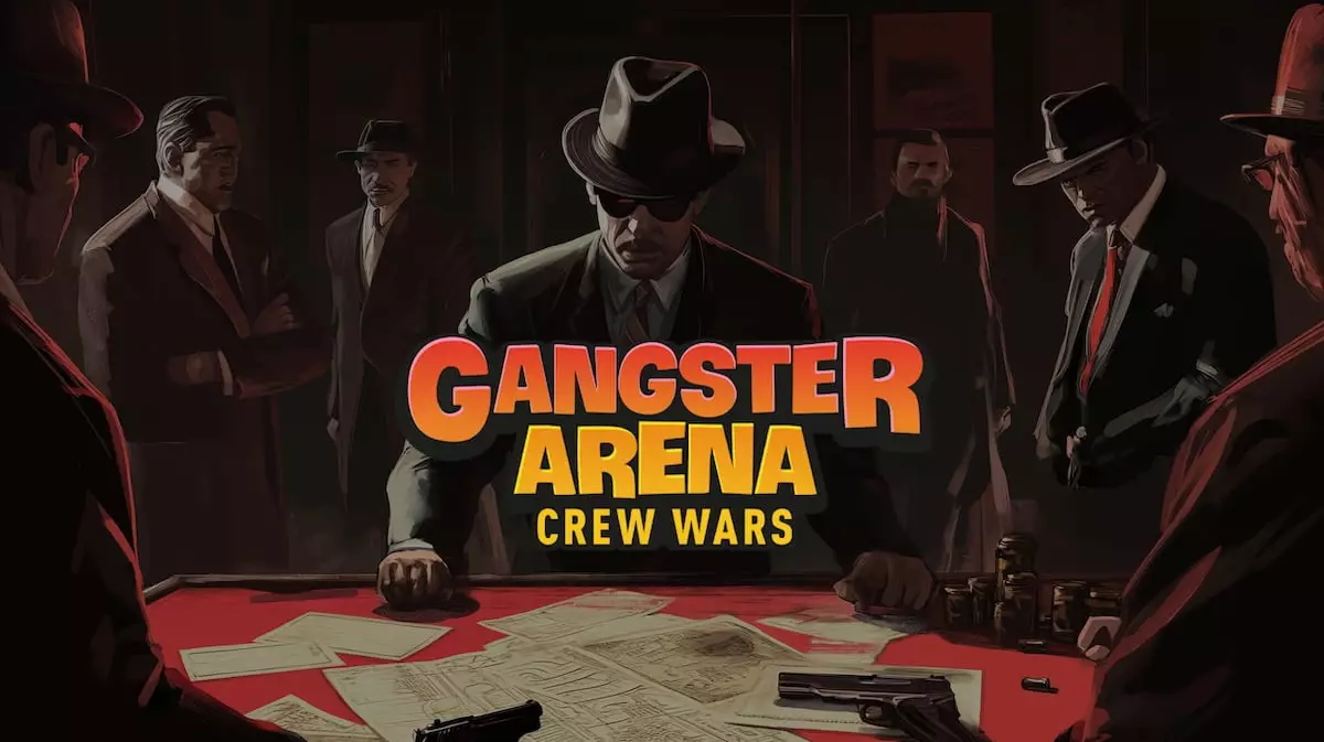 Crew Wars: The New Frontier in Gangster Arena