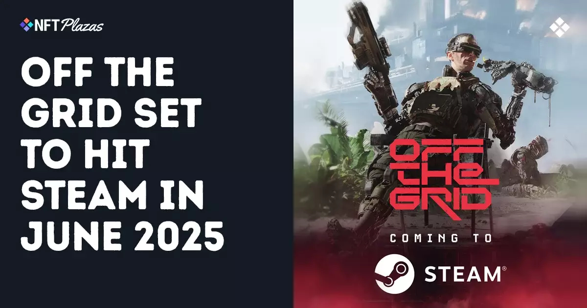 The Future of Gaming: 5 Reasons Off The Grid’s Steam Release is a Game-Changer