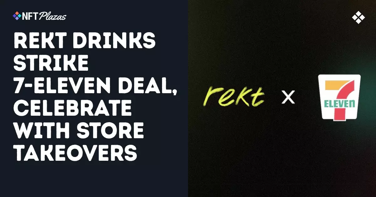 7 Reasons Why Rekt Drinks’ Ambitious 7-Eleven Deal Could Be a Game Changer