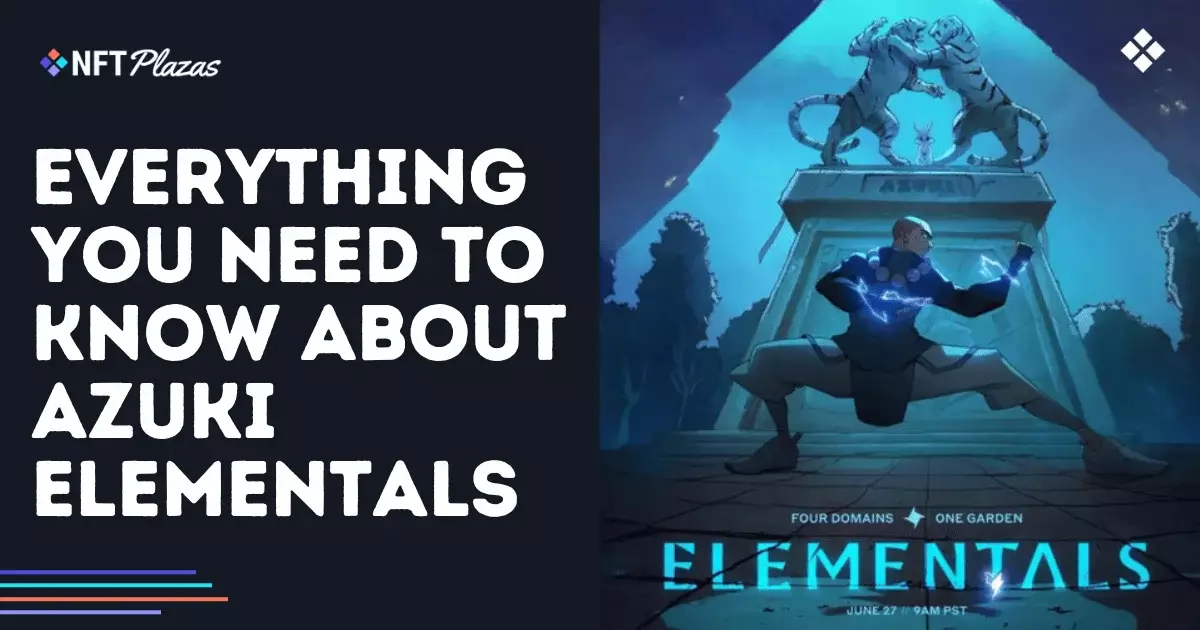 Unveiling the Hidden Flaws of Azuki Elementals: The Overhyped 2023 NFT Flop